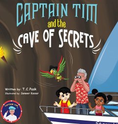 Captain Tim and the Cave of Secrets - Pask, T. C.