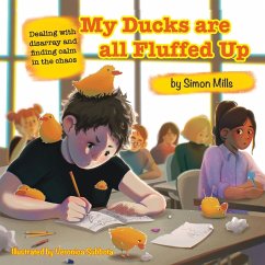 My Ducks are all Fluffed Up - Mills, Simon