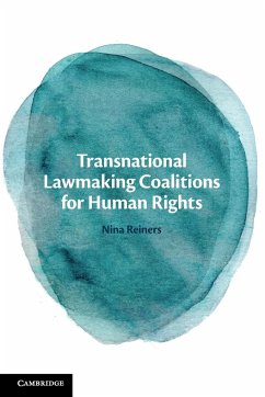Transnational Lawmaking Coalitions for Human Rights - Reiners, Nina (Universitat Potsdam, Germany)