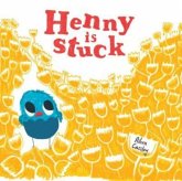Henny is Stuck Henny is Stuck
