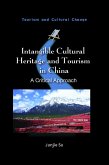 Intangible Cultural Heritage and Tourism in China (eBook, ePUB)