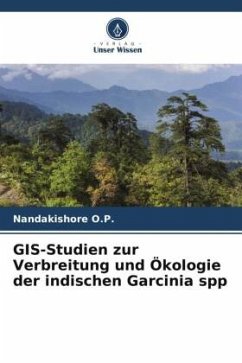 GIS-Studien zur Verbreitung und Ökologie der indischen Garcinia spp - O.P., Nandakishore