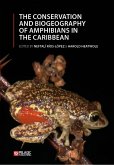 The Conservation and Biogeography of Amphibians in the Caribbean (eBook, ePUB)