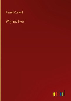 Why and How - Conwell, Russell