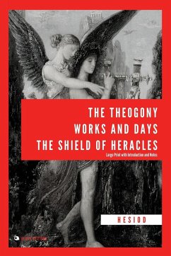 The Theogony, Works and Days, The Shield of Heracles - Hesiod