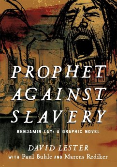 Prophet against Slavery - Lester, David