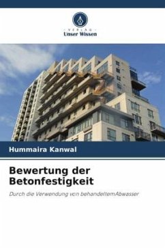 Bewertung der Betonfestigkeit - Kanwal, Hummaira