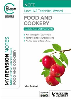 My Revision Notes: NCFE Level 1/2 Technical Award in Food and Cookery - Buckland, Helen