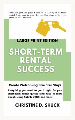 Short-Term Rental Success - Shuck, Christine