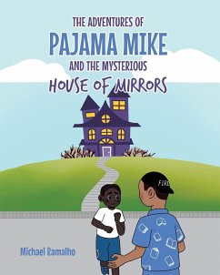 The Adventures of Pajama Mike - Ramalho, Michael