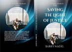 Saving the Light of Justice (Hoshiyan Chronicles, #2) (eBook, ePUB)