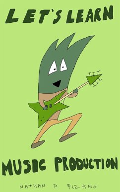 Cover Let's Learn Music Production (eBook, ePUB)