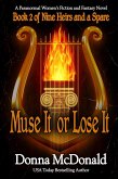 Muse It or Lose It (Nine Heirs and a Spare, #2) (eBook, ePUB)