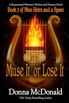 Muse It or Lose It (Nine Heirs and a Spare, #2) (eBook, ePUB) - Mcdonald, Donna
