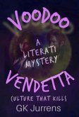 Voodoo Vendetta - A Literati Mystery (eBook, ePUB)