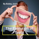 The Evolution of Teeth (eBook, ePUB)