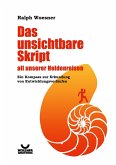 Das unsichtbare Skript all unserer Heldenreisen (eBook, ePUB)