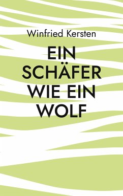 Ein Schäfer wie ein Wolf (eBook, ePUB)