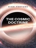 The cosmic doctrine (eBook, ePUB)