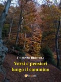 Versi e pensieri lungo il cammino (eBook, ePUB)