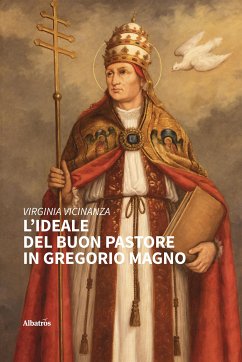 L’ideale del buon pastore in Gregorio Magno (eBook, ePUB) - Vicinanza, Virginia