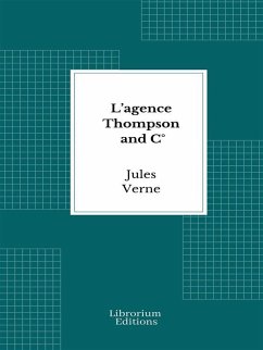 Cover L'agence Thompson and C° (eBook, ePUB)