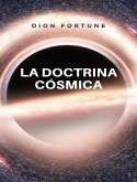 La doctrina cósmica (traducido) (eBook, ePUB)