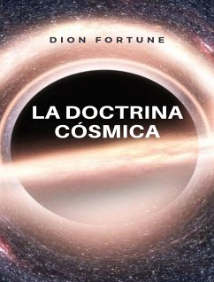 La doctrina cósmica (traducido) (eBook, ePUB) - M. Firth (Dion Fortune), Violet