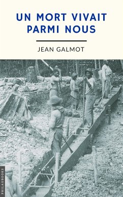 Un mort vivait parmi nous (annoté) (eBook, ePUB) - Galmot, Jean