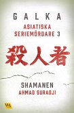 Asiatiska seriemördare 3 – Shamanen (eBook, ePUB)