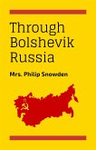 Through Bolshevik Revolution (eBook, ePUB)