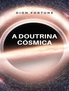 A doutrina cósmica (traduzido) (eBook, ePUB) - M. Firth (Dion Fortune), Violet