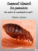 Comment Éliminer Les Punaises (eBook, ePUB)