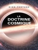 La doctrine cosmique (traduit) (eBook, ePUB)