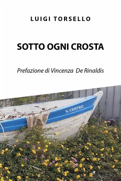 Sotto ogni crosta (eBook, ePUB) - Torsello, Luigi