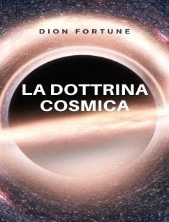 La dottrina cosmica (tradotto) (eBook, ePUB) - M. Firth (Dion Fortune), Violet