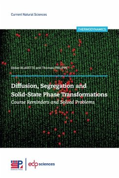 Diffusion, segregation and solid-state phase transformations (eBook, PDF) - Blavette, Didier; Philippe, Thomas