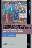 Friendship in the Merovingian Kingdoms (eBook, PDF)