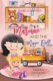 Mariane and the Magic Doll (eBook, ePUB) Mariane and the Magic Doll (eBook, ePUB)