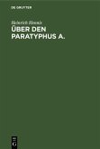 Über den Paratyphus A. (eBook, PDF)