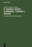 P. Papinii Statii Carmina, Tomus 1: Silvae (eBook, PDF)