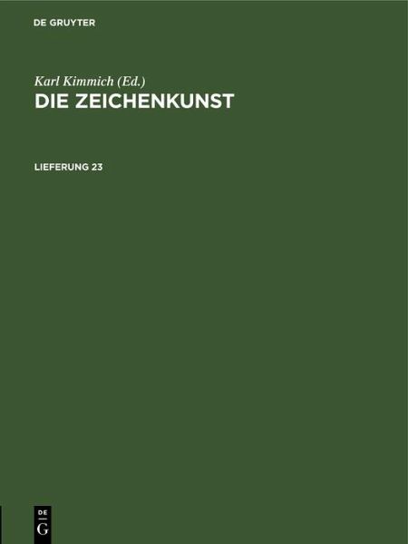 Die Zeichenkunst. Lieferung 23 (eBook, PDF) Die Zeichenkunst. Lieferung 23 (eBook, PDF)