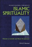 The Wiley Blackwell Companion to Islamic Spirituality (eBook, ePUB)