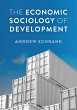 The Economic Sociology of Development... - Bild 1