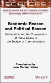 Economic Reason and Political Reason (eBook, ePUB)