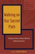 Walking on Our Sacred Path (eBook, ePUB) - Bild 1