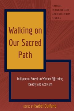 Walking on Our Sacred Path (eBook, ePUB)