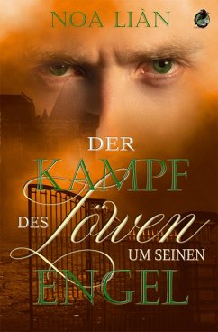 Cover Der Kampf des Löwen um seinen Engel (eBook, ePUB)