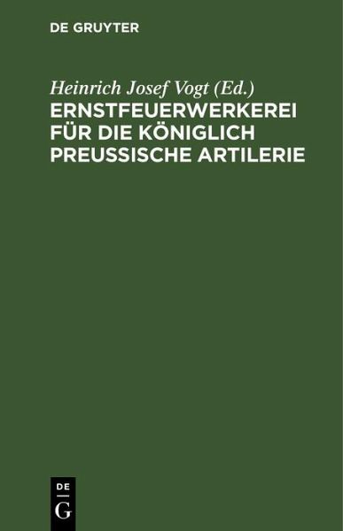 Ernstfeuerwerkerei für die Königlich Preußische Artilerie (eBook, PDF)