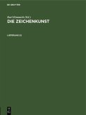 Die Zeichenkunst. Lieferung 22 (eBook, PDF)